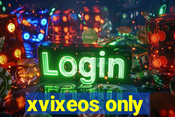 xvixeos only